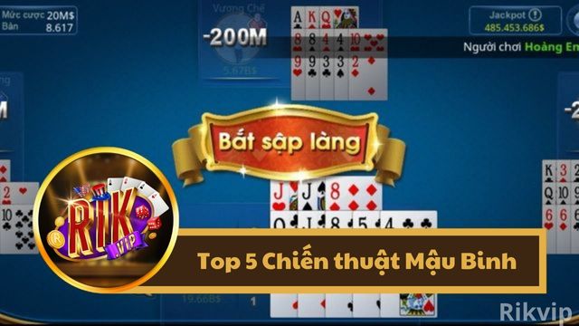 Top 5 Chiến thuật chơi mậu binh siêu hay phá sảnh Rikvip 1 Chiến thuật chơi mật binh là một yếu tố quan trọng giúp bạn chiến thắng